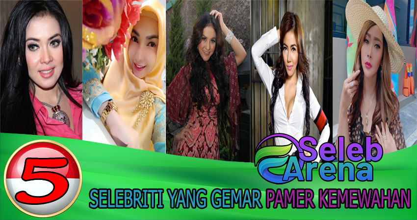 5 Selebriti Yang Gemar Pamer Kemewahan