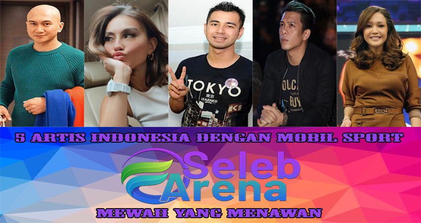 5 Artis Indonesia Dengan Mobil Sport Mewah Yang Menawan