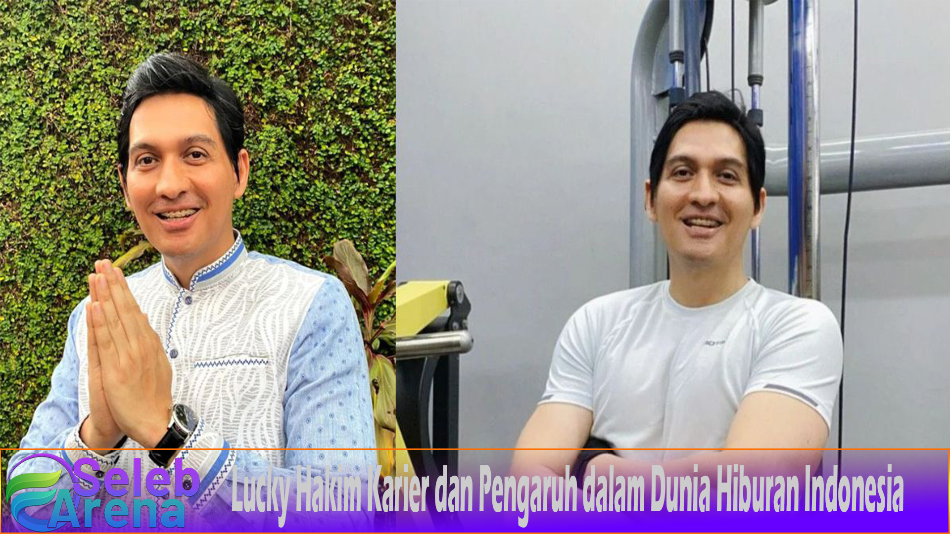 Lucky Hakim Karier dan Pengaruh dalam Dunia Hiburan Indonesia
