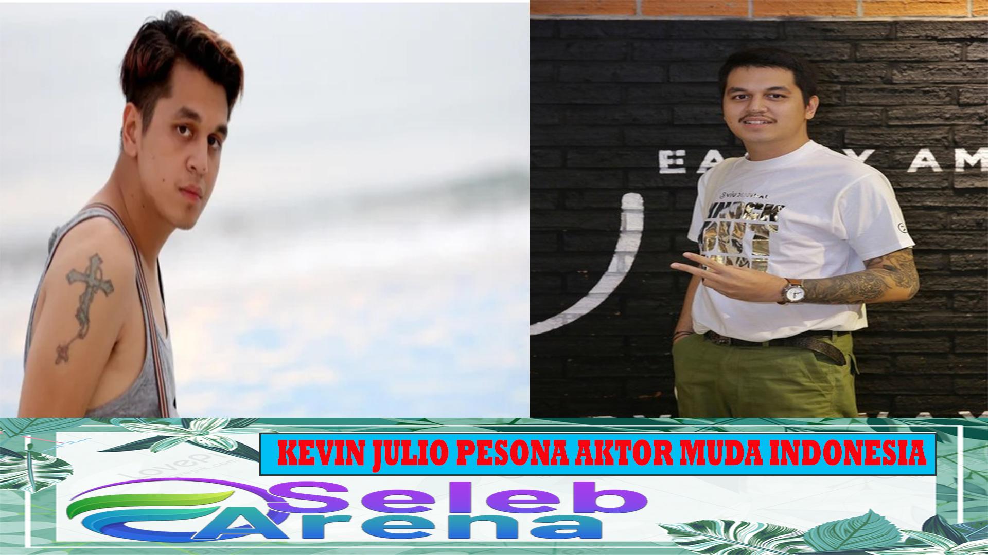 Kevin Julio Pesona Aktor Muda Indonesia