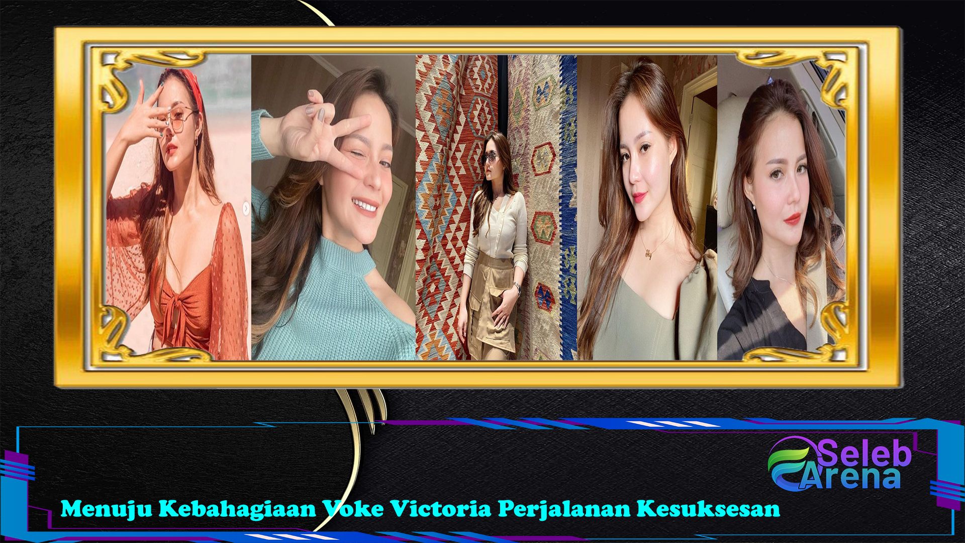 Menuju Kebahagiaan Voke Victoria Perjalanan Kesuksesan